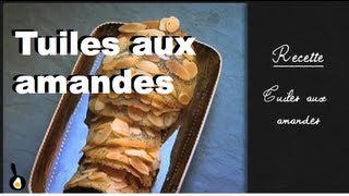 Les recettes de Julie Andrieu  Tuiles aux amandes [upl. by Eseilenna]