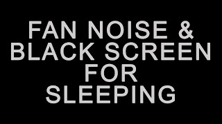 BEST FAN NOISE with BLACK SCREEN FOR SLEEPING ten hours [upl. by Akira]