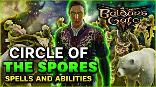 Baldurs Gate 3 Circle Of The Spores Druid  All Spells and Abilities Full Release [upl. by Ahseina]