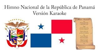 Himno Nacional de la República de Panamá Versión Karaoke [upl. by Bruckner]