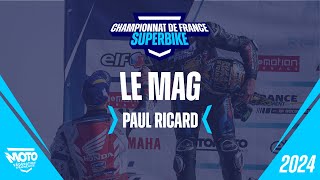 LE MAG FSBK  Paul Ricard [upl. by Aidan]