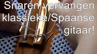 Snel en makkelijk de snaren van je Spaanse gitaar vervangen  MUSICANA [upl. by Syxela]