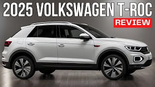 First Look 2025 All New VW TRoc The Shocking Truth Revealed [upl. by Rekab]