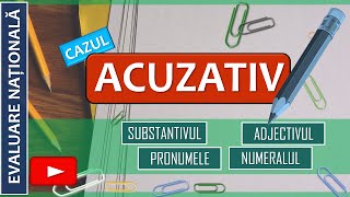 Cazul ACUZATIV  funcții sintactice pentru SUBSTANTIV PRONUME ADJECTIV NUMERAL [upl. by Lissner]