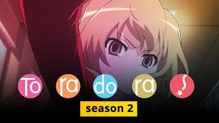 Toradora Season 2 Expected Release Date Plot Episodes amp All Latest Updates  US News Box Official [upl. by Levitt171]