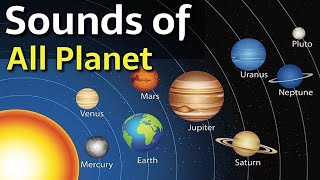 Sounds of All Planets in our Solar System Use Headphone [upl. by Alberic]