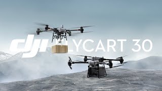 Introducing DJI FlyCart 30  DJI Delivery [upl. by Adiv]