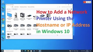 How to Add a Network Printer using the Hostname or IP Address in Windows 10 [upl. by Thais]