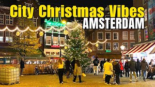 🎄CHRISTMAS VIBES AMSTERDAM EVENING WALK 2023 🇳🇱 [upl. by Leake406]