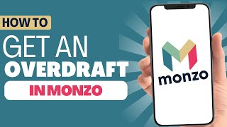 How To Get an Overdraft in Monzo  Full Guide 2023 [upl. by Hashum]