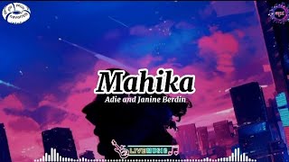 Mahika  Adie and Janine Berdin  Lyrics [upl. by Jabe463]