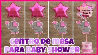 CENTRO DE MESA PARA BABY SHOWER  DIY  ELEFANTE🐘 [upl. by Rebmeced738]