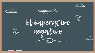 El imperativo negativo en español [upl. by Paloma]