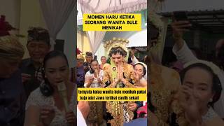 ketika wanita bule menikah sama pria Jawa menggunakan baju adat Jawa ‼️ nikah bule jawa manten [upl. by Barnes671]