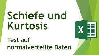 Schiefe und Kurtosis in ExcelTest auf Normalverteilung der Daten  Daten analysieren in Excel 27 [upl. by Ecyac]