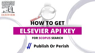 ░▒▓ How to get Elsevier API Key for SCOPUS Search ░▒▓ Publish or Perish  Harzingcom ░▒▓ [upl. by Scopp]