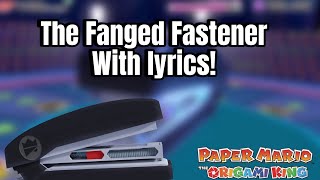 The fanged fastener with lyrics Sung [upl. by Ylrrad]