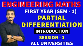 PARTIAL DIFFERENTIATION  S1  PARTIAL DERIVATIVES ENGINEERING FIRST YEARSEM1SAURABH DAHIVADKAR [upl. by Loomis]