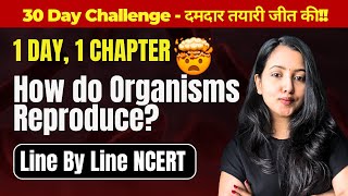 HOW DO ORGANISMS REPRODUCE  30 Days Series  Class 10 Science  Shubham Pathak class10biology [upl. by Eneles]