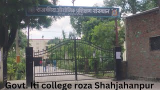 Govt iti college roza Shahjahanpur  iti college vlog [upl. by Ailen]