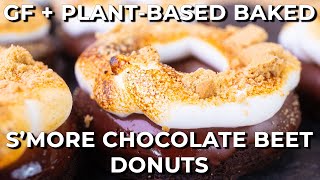 Smore Chocolate Beet Donuts  Baked Gluten Free Plant Based  Decadent Nostalgic Goodness [upl. by Asiuol]