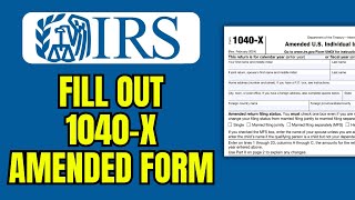 How To Fill Out Form 1040X Amended Form 1040X Tax Return Complete StepbyStep Tutorial 2024 [upl. by Toomin348]