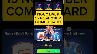 Piggy Bank Combo Card Today  Piggy Bank Daily combo card  Piggy Bank Combo 15 November [upl. by Eibbob24]