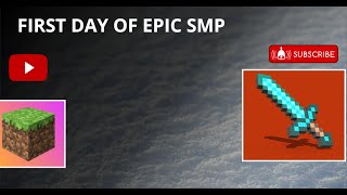 DAY 1 ON EPIC SMP [upl. by Landis729]