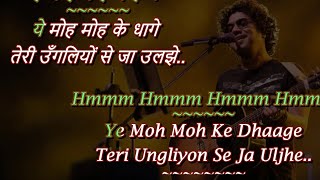 Moh Moh Ke Dhaage Male Karaoke Papon Anu Malik Varun Grover [upl. by Fiora55]