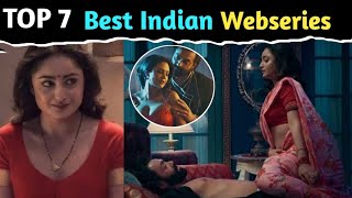 Top 7 Webseries in Hindi  दिमाग घुमा देंगी ये webseries [upl. by Aruasi]