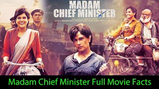 Madam Chief Minister Full Movie Facts amp Story  Richa Chadda  Saurabh Shukla  Akshay Oberoi [upl. by Vera]