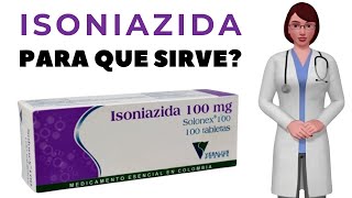 isoniazida para qué sirve cuándo y cómo tomar isoniazida [upl. by Oakes246]