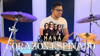 Santana Ft Maná  Corazón espinado  Drum Cover [upl. by Helen]