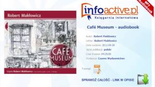 Café Museum audiobook mp3  Robert Makłowicz [upl. by Noyr76]