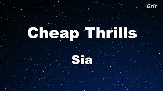 Cheap Thrills  Sia Karaoke 【With Guide Melody】 Instrumental [upl. by Nnaeirrac]