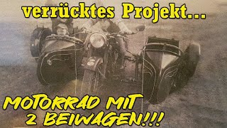 Verrücktes Projekt  Motorrad mit 2 Beiwagen  Harzer Bikeschmiede [upl. by Suicul]