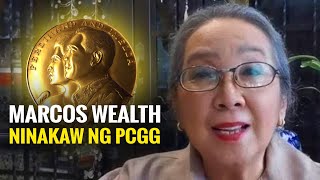 RITA GADI MARCOS WEALTH AT PROPERTY KINUHA NG PCGG AT WALANG AUDIT  SINO ANG TUNAY NA KAWATAN [upl. by Azar]