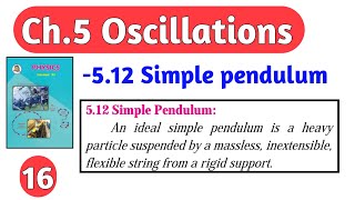 ch 5 Oscillations 16 class 12Maharashtra boardphysics simple pendulum [upl. by Ferris]