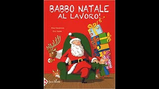 BABBO NATALE A LAVORO lettura a 2 voci [upl. by Giles]