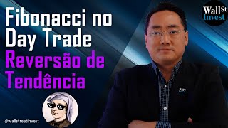 Day trade na prática Reversão de tendência com Fibonacci retração e Projeção Cortes [upl. by Akoyn]