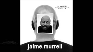 Jaime Murrell Prometo Amarte Full Álbum HD [upl. by Bertilla770]