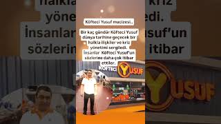 KÖFTECİ YUSUF DÜNYA TARİHİNE GEÇECEK BİR HALKLA İLİŞKİLER VE KRİZ YÖNETİMŞ SERGİLEDİ VATANDAŞLAR [upl. by Bengt]