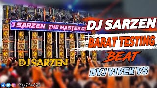 Dj Sarzen Jharkhand 😱  Barat Testing Beat 💥  Dvj Vivek Vs 👆 [upl. by Liban]