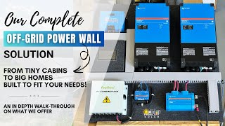 Our Custom Power Wall Solution – OffGrid Power for Any Size Home [upl. by Romine676]