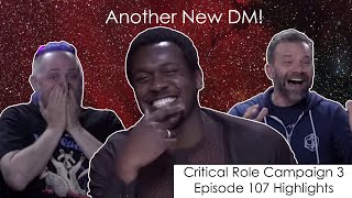 Another New DM  Critical Role Episode 107 Highlights and Funny Moments [upl. by Geraldine]