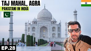 Finally Visited TAJ MAHAL The Wonders of the World 🇮🇳 EP28  Pakistani Visiting India [upl. by Eirolam420]