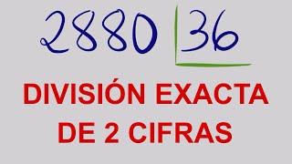 DIVISIÓN EXACTA de 2 CIFRAS  Ejercicio RESUELTO [upl. by Artenal]