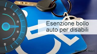 Le 5 CATEGORIE DI DISABILI che NON PAGANO il BOLLO AUTO e cosa fare per ottenere il beneficio [upl. by Harbed]