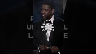 Pain is a Universal Language  Every Heart Understands  Denzel Washington Motivational Speech [upl. by Mcadams]