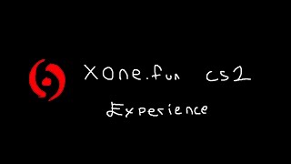 the xonefun cs2 experience [upl. by Kahle]